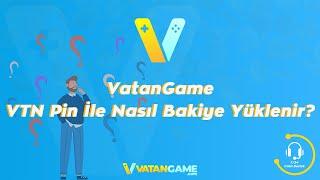 VatanGame.com VTN-Pin İle Nasıl Bakiye Yüklenir? #vatangamekullanımkılavuzu