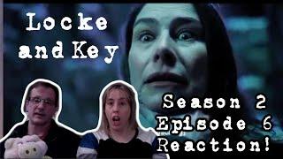 Locke and Key Season 2 Episode 6 Reaction!