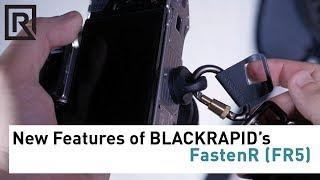 New Features of BLACKRAPID's FastenR (FR5)