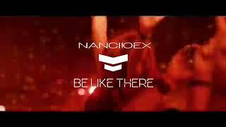 Nanci!oex-Be Like There (Original Mix)