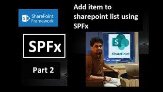 SharePoint Online- Add item to SharePoint List using SharePoint Framework (SPFx) (Part 2)