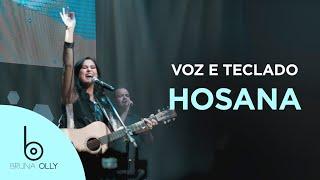 Bruna Olly - Hosana | Teclado e Voz