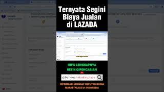 Begini Cara Menghitung Biaya Berjualan di LAZADA #part6