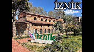 İZNİK | İZNİK GÖLÜ | İznik Gezisi | BURSA CITY WALKING TOUR 2024