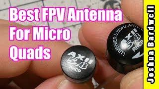 Lumenier Axii Micro | BEST ANTENNA FOR MICRO QUADS / TINY WHOOP