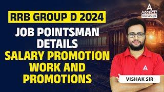 RRB Group D New Vacancy 2024 | Job Profile | Salary | Work & Promotions | Full Details