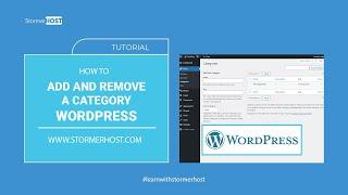 How to add and remove a Category in WordPress | StormerHost.com