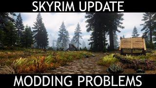 Why Skyrim's Update is Causing Problems for Mods and Modlists