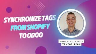 Odoo Shopify connector - Synchronize tags from Shopify to Odoo