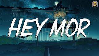 Ozuna - Hey Mor (letra/lyrics)
