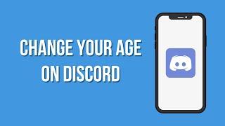 How To Change Your Age On Discord From Mobile App | Change Birthday In Discord Account 2023