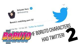 If Boruto Characters Had TWITTER! Part 2 || TSM