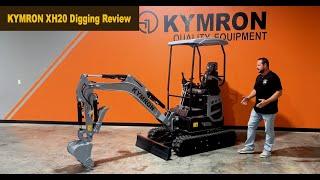 KYMRON XH20 Mini Excavator digging and review