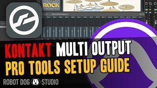 Kontakt Multi Output Pro Tools Quick Setup Walkthrough