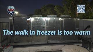 The walk in freezer is too warm