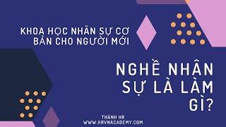 Nghề Nhân sự là làm gì?