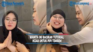 Viral Wanita ini Bagikan Tutorial Hijab untuk Pipi Tembem