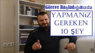 Okulda Göreve Başladığınızda Yapmanız Gereken 10 Şey