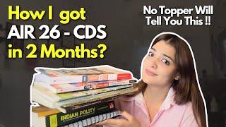 AIR 26 - How I Studied for CDS exam | CDS Exam preparation