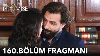 Yemin 160. Bölüm Fragmanı | The Promise Episode 160 Promo