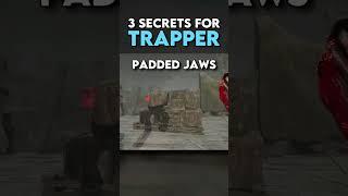 3 Secrets for TRAPPER