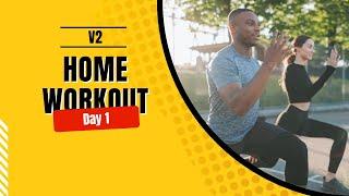 Home Workout V2 - Day 1