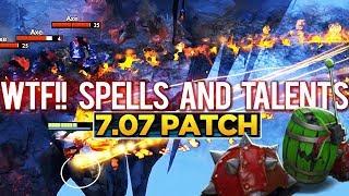 7.07 PATCH UPDATE Dota 2 - NEW IMBA SPELLS & TALENTS! [Part 2]