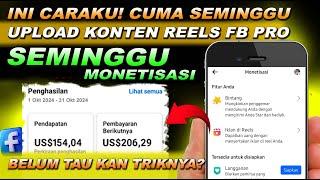 CUMA 1 MINGGU MONETISASI REELS FACEBOOK PRO, MESKI FOLLOWER MASIH SERIBU - INI CARAKU