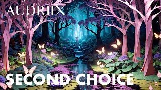 Audriix - Second Choice (Official Visualizer)