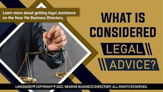 What Is Considered Legal Advice?