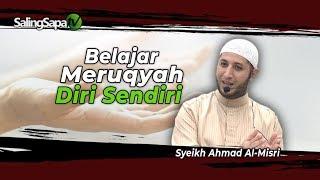 Syeikh Ahmad Al-Misri - Belajar Meruqyah Diri Sendiri