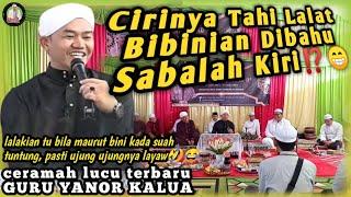 CERAMAH TERBARU.!!! Guru Yanor Kalua di MA Plus Al Hamid Banjarmasin || CIRI TAHI LALAT BIBINIAN⁉️