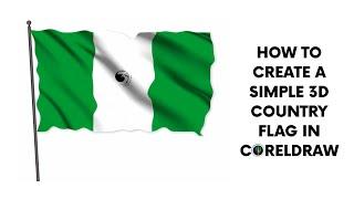 How to Create a Simple 3D Country Flag in Coreldraw