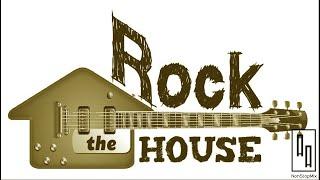 Rock the House Set 2