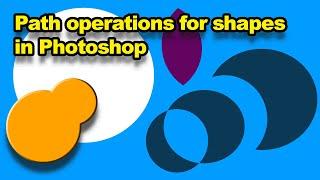 Photoshop : How To Subtract Shapes, Combine Paths etc Tutorial | Graphicxtras