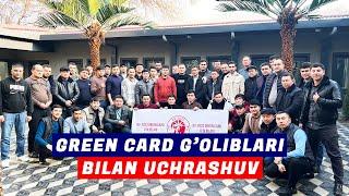 GREEN CARD G'OLIBLARI BILAN UCHRASHUV | DV-2023