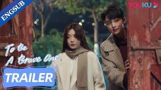 Princess's comeback. Deng Jiajia and Darren Chen are destined to meet! | To Be A Brave One | YOUKU