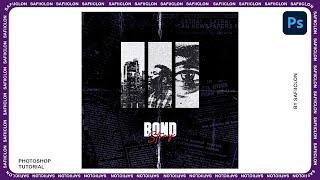 [ Photoshop Tutorial ] BOND Story Chpter III -  Album or Cover Art Design