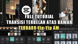 Capcut Edit Tutorial Yip yip Am JJ Transisi Atas Bawah 2023