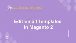 How to edit email templates in Magento 2