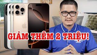 Tư vấn điện thoại: iPhone 16 Pro Max GIẢM 2 TRIỆU liệu có đáng mua?