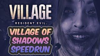 Resident Evil Village | Village of Shadows Speedrun | 1:52:27