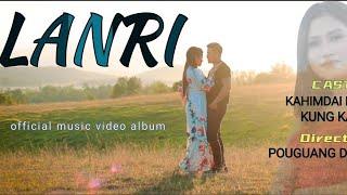 Lanri || Official video _ Rongmei music video Album Latest