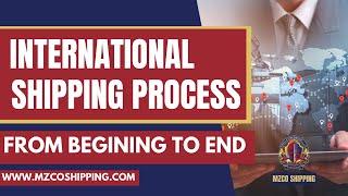 The 20 Steps of  International Shipping Process