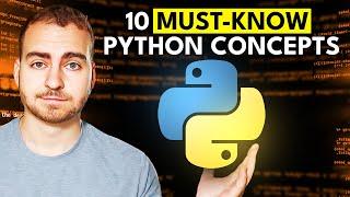 10 Python Concepts You NEED To Know in 2025