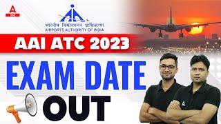 AAI ATC Exam Date 2023 OUT | AAI Air Traffic Controller Exam Date 2023