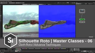 Silhouette Roto | Master Classes - 06 | Cloth Roto | @BorisFXco