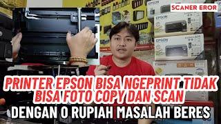 Cara memperbaiki printer epson L3210 bisa ngeprint tidak bisa foto copy dan scan