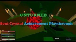 Unturned Soul Crystal Achievement Playthrough!