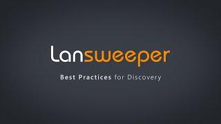 Lansweeper configuration, best practices and troubleshooting scanning issues.